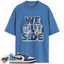Jordan 1 Low OG Obsidian Match Shirts, We Outside To Match Jordan 1 Low OG Obsidian