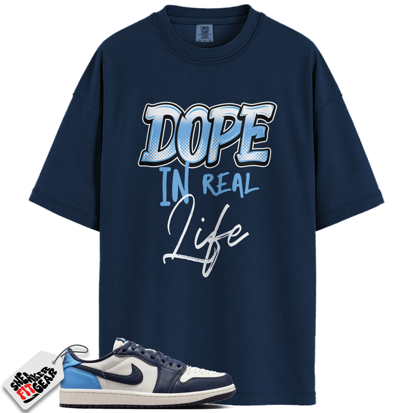 Jordan 1 Low OG Obsidian Match Shirts, Dope In Real Life Unisex Tee To Match Jordan 1 Low OG Obsidian