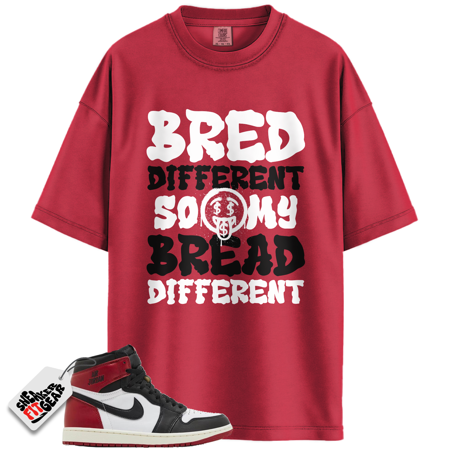 Jordan 1 Retro High OG Black Toe Reimagined Match Shirts, Bred Different So My Bread Different To Match Jordan 1 Retro High OG Black Toe Reimagined Main image
