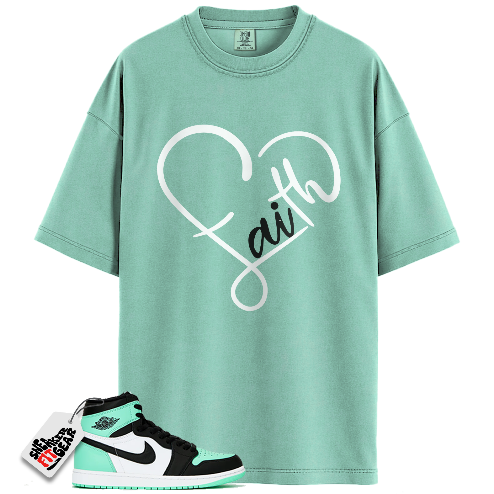 Jordan 1 Retro High OG Green Glow Match Shirts, FAITH To Match  Jordan 1 Retro High OG Green Glow