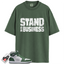 Jordan 1 Retro High OG Gorge Green Match Shirts, Stand On Business To Match Jordan 1 Retro High OG Gorge Green