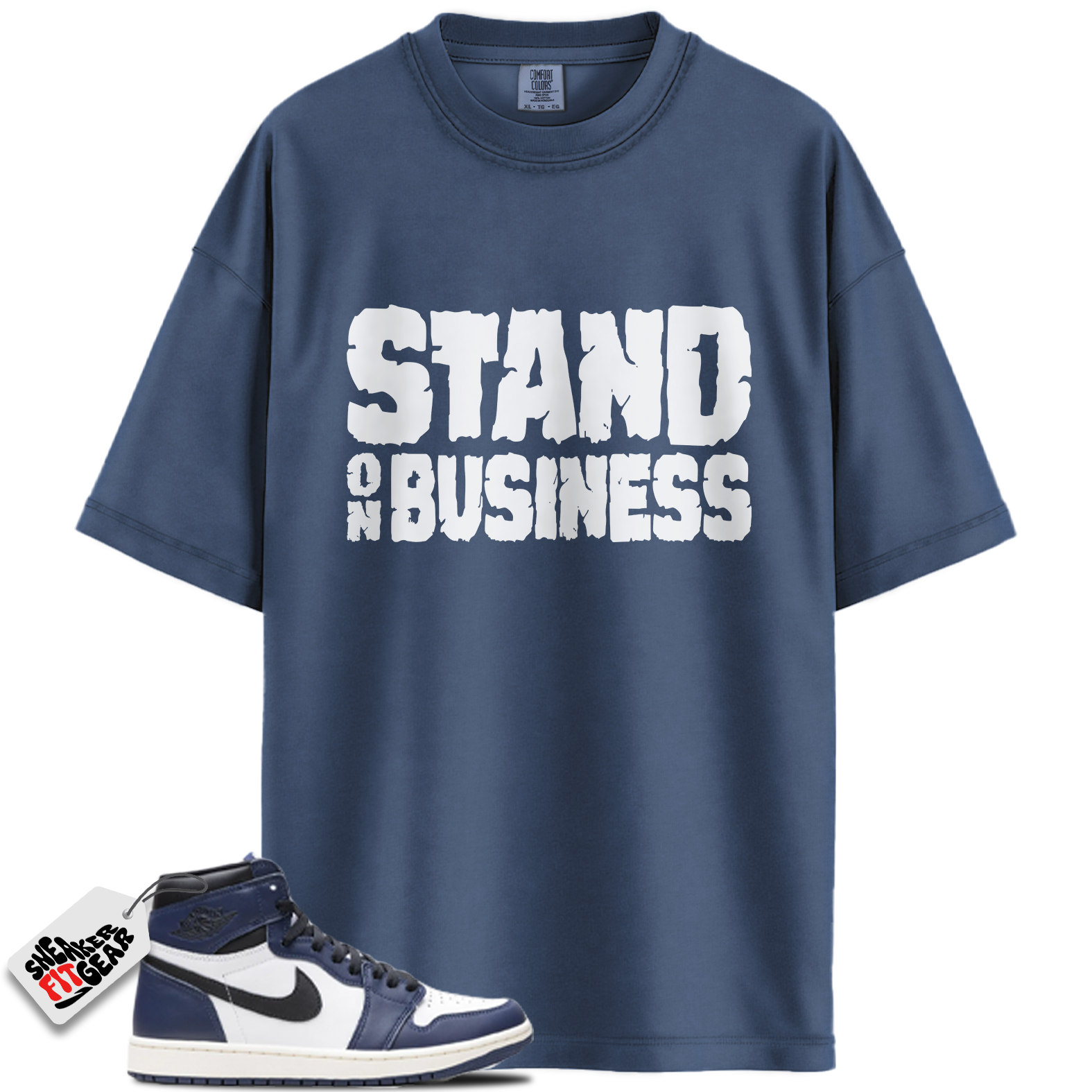 Jordan 1 High OG Midnight Navy Match Shirts, Stand On Business To Match Jordan 1 High OG Midnight Navy Main image