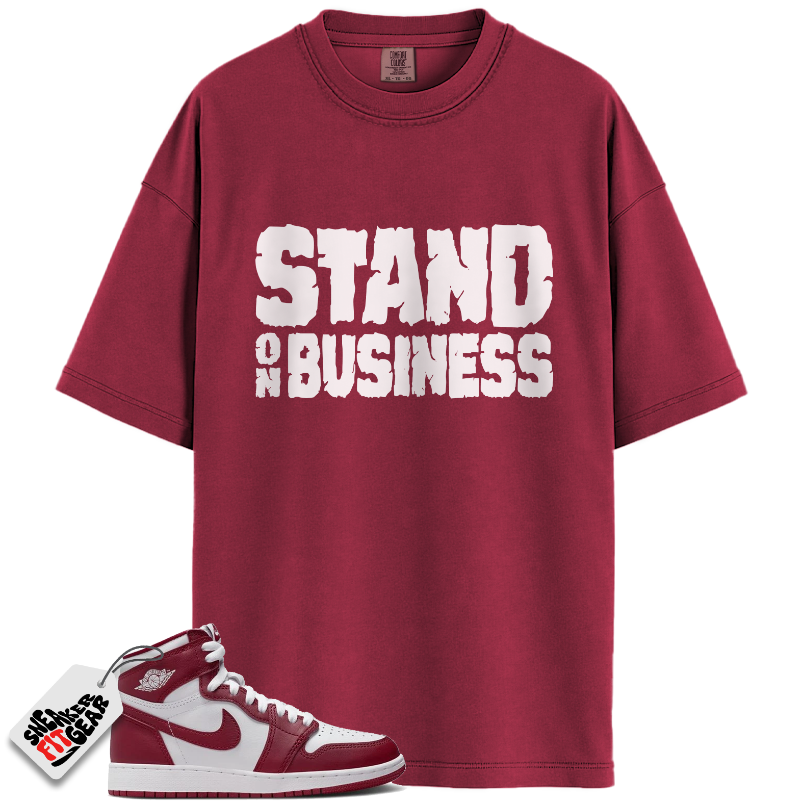 Jordan 1 Retro High OG Artisanal Team Red Match Shirts, Stand On Business To Match Jordan 1 Retro High OG Artisanal Team Red