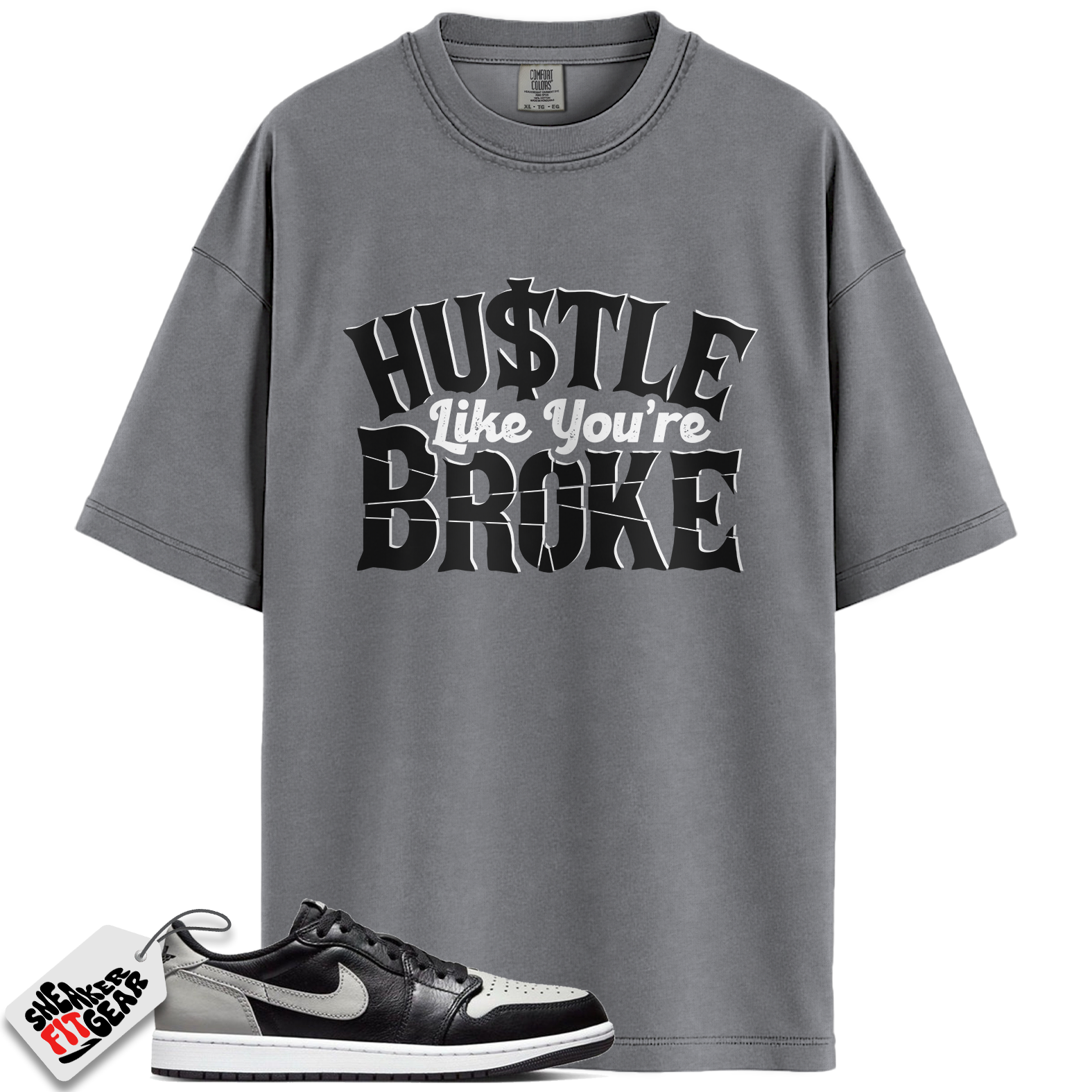 Jordan 1 Retro Low OG Shadow (2024) Match Shirts, Hustle Like You're Broke To Match  Jordan 1 Retro Low OG Shadow (2024)