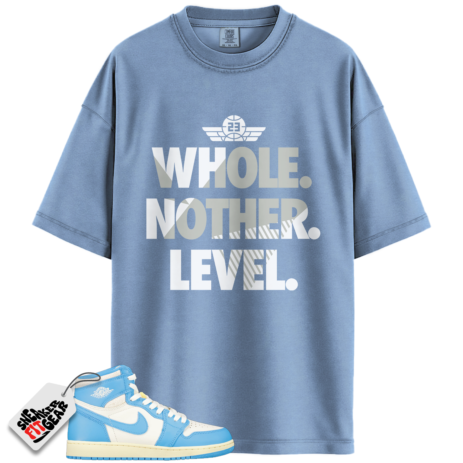 Jordan 1 Retro High OG UNC Reimagined Match Shirts, Next Level Shirt To Match Jordan 1 Retro High OG UNC Reimagined