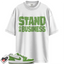 Jordan 1 Low SE Chlorophyll Match Shirts, Stand On Business To Match Jordan 1 Low SE Chlorophyll