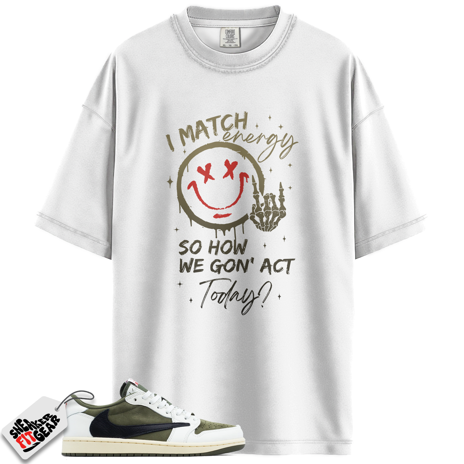 Jordan 1 Retro Low OG SP Travis Scott Medium Olive Match Shirts, I Match Energy Shirt To Match Jordan 1 Retro Low OG SP Travis Scott Medium Olive Main image