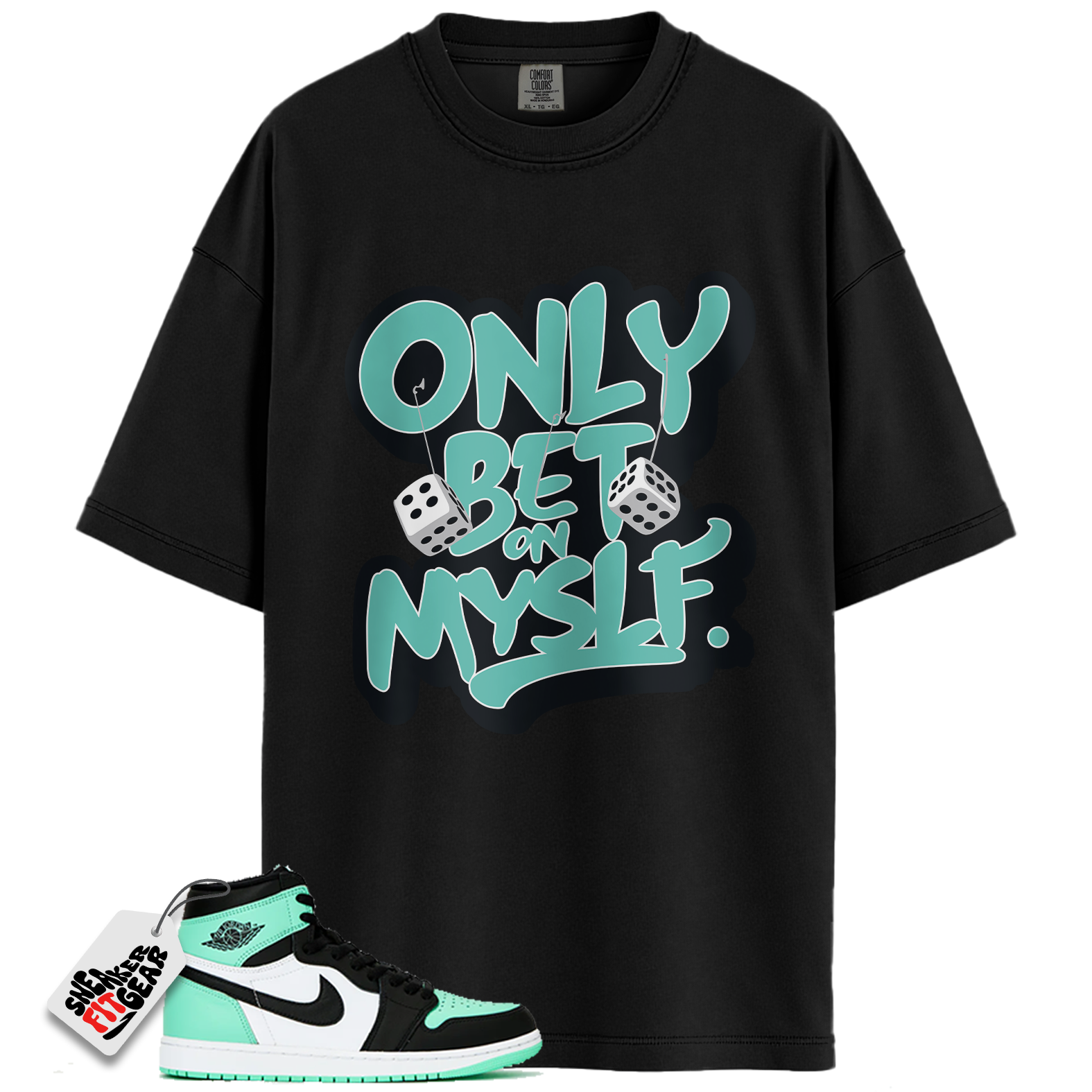 Jordan 1 Retro High OG Green Glow Match Shirts, Bet on Myslf Tee To Match  Jordan 1 Retro High OG Green Glow Main image