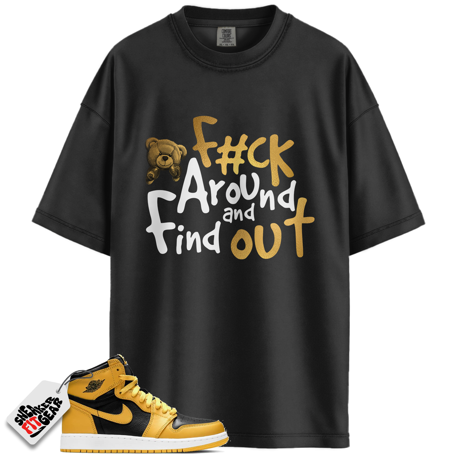 Jordan 1 Mid Yellow Ochre Match Shirts, F#ck Around And Find Out To Match Jordan 1 Mid Yellow Ochre Main image