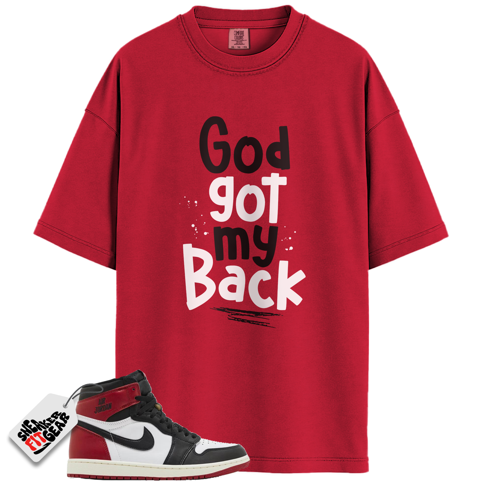 Jordan 1 Retro High OG Black Toe Reimagined Match Shirts, God Got My Back To Match Jordan 1 Retro High OG Black Toe Reimagined Main image