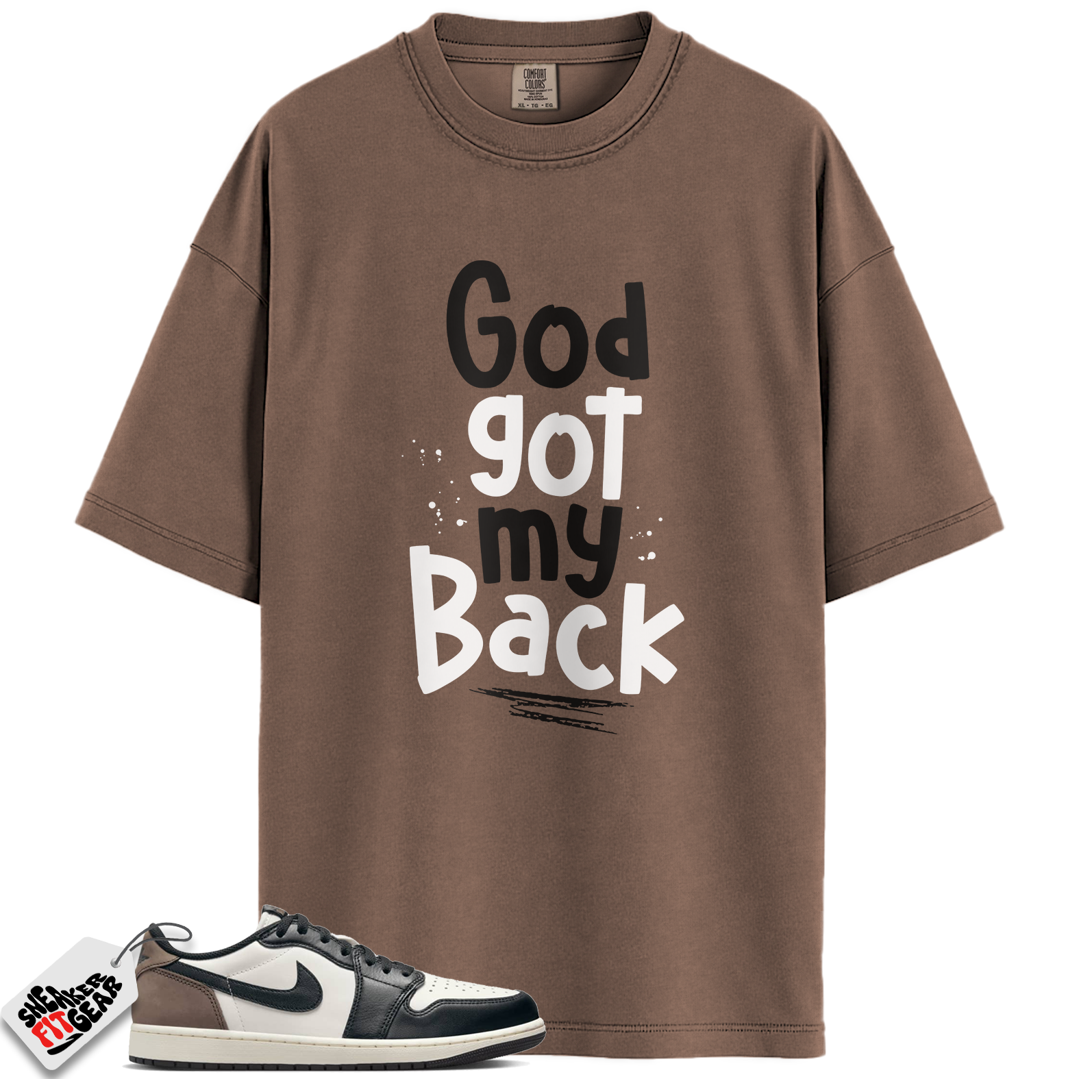 Jordan 1 Retro Low OG Mocha Match Shirts, God Got My Back To Match Jordan 1 Retro Low OG Mocha