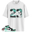Jordan 1 Retro High OG Green Glow Match Shirts, Number 23 CM1 Shirt To Match  Jordan 1 Retro High OG Green Glow