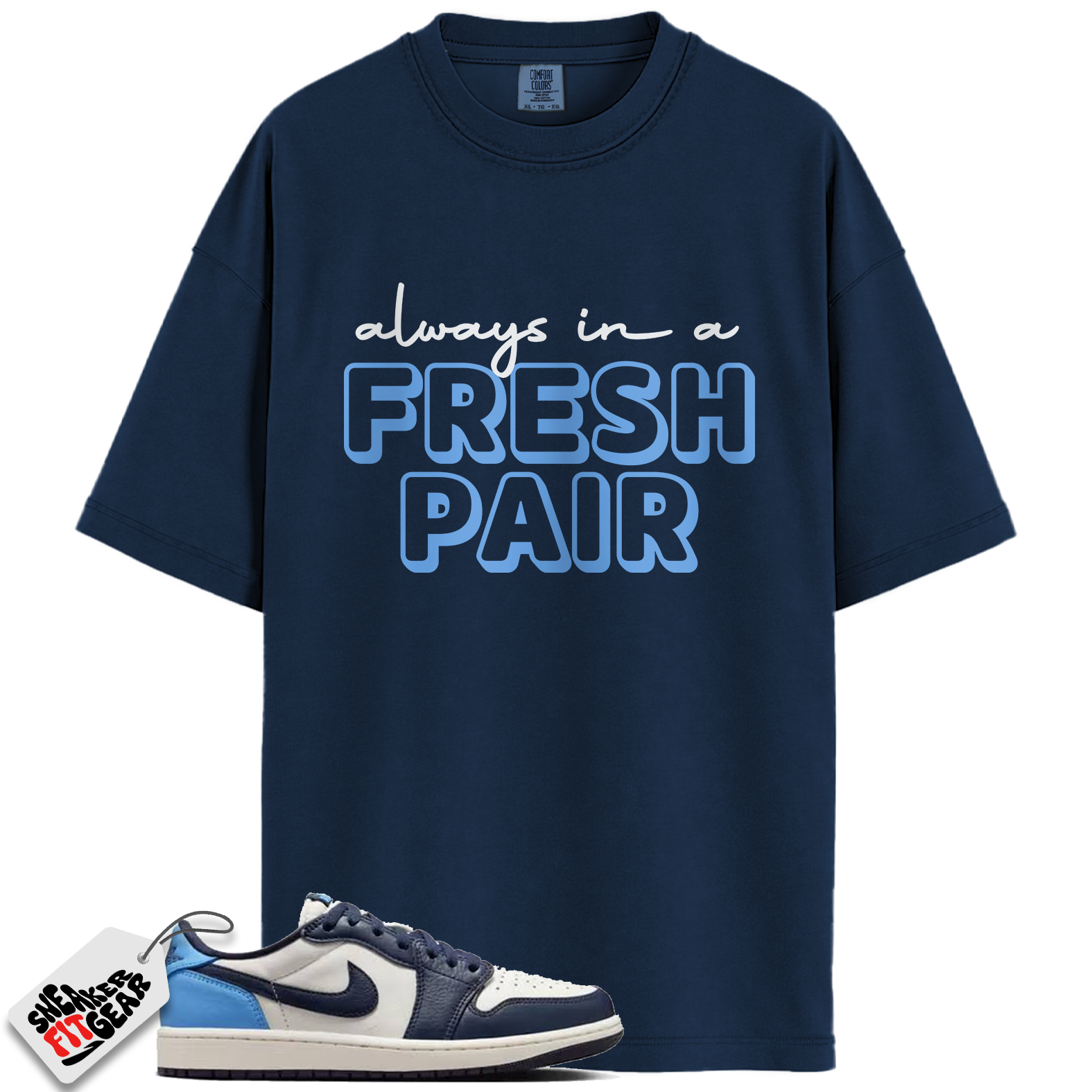Jordan 1 Low OG Obsidian Match Shirts, Always In A Fresh Pair Shirt To Match Jordan 1 Low OG Obsidian Main image