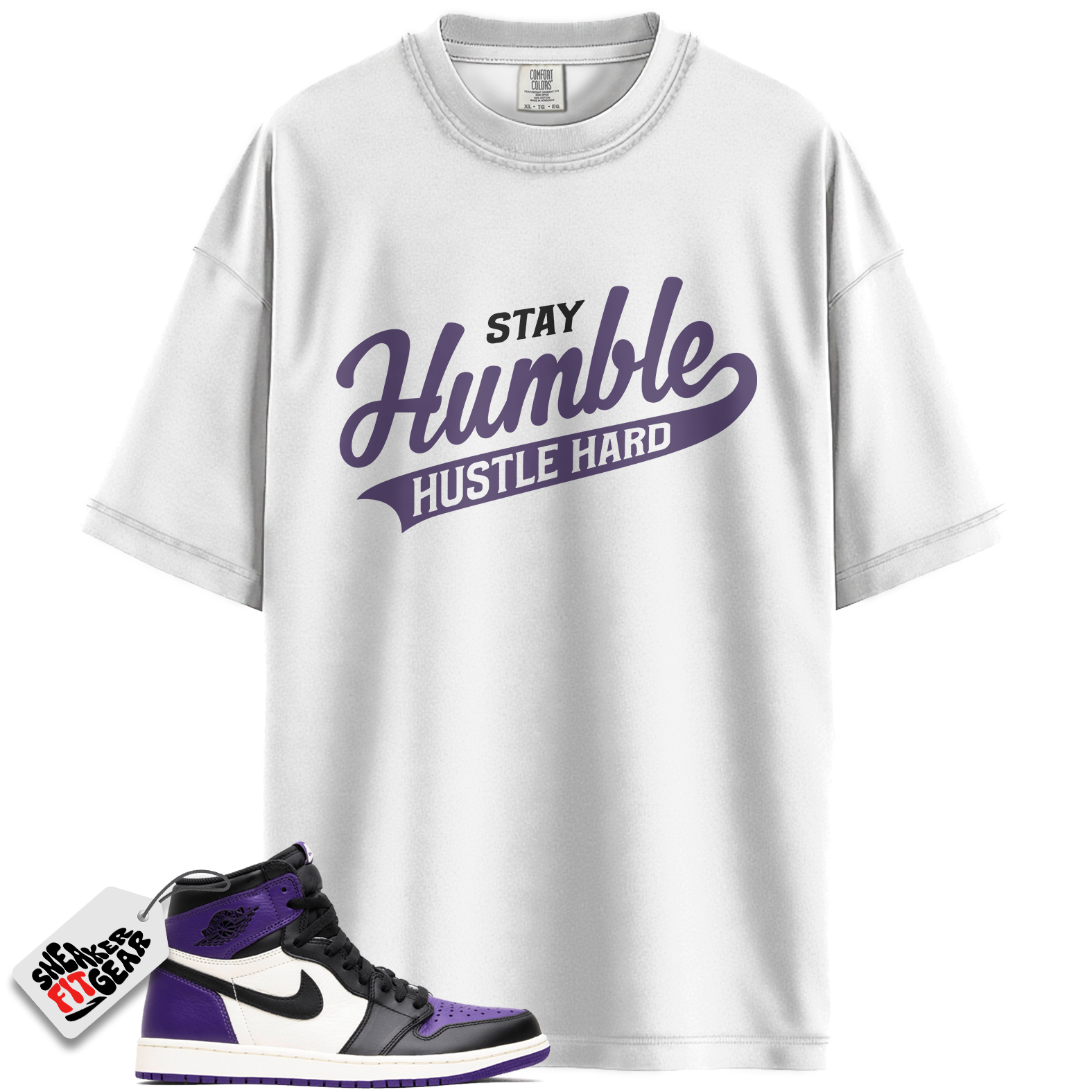 Jordan 1 Retro High Court Purple White Match Shirts, Stay Humble Hustle Hard Shirt To Match Jordan 1 Retro High Court Purple White Main image
