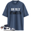 Jordan 1 High OG Midnight Navy Match Shirts, Built Different Shirt To Match Jordan 1 High OG Midnight Navy