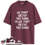 Jordan 1 Low Bordeaux Match Shirts, We Don't Grind The Same To Match Jordan 1 Low Bordeaux