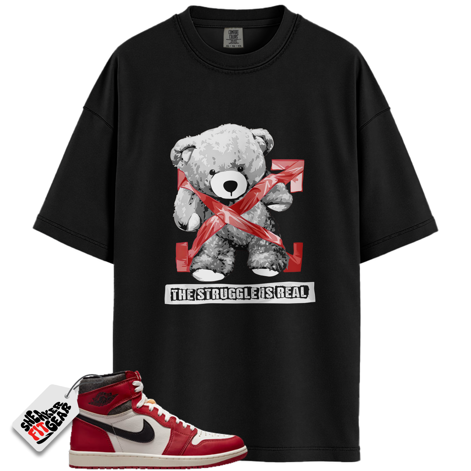 Chicago Jordan 1s Lost and Found Match Shirts, The Stuggle is Real T-Shirt To Match Chicago Jordan 1s Lost and Found