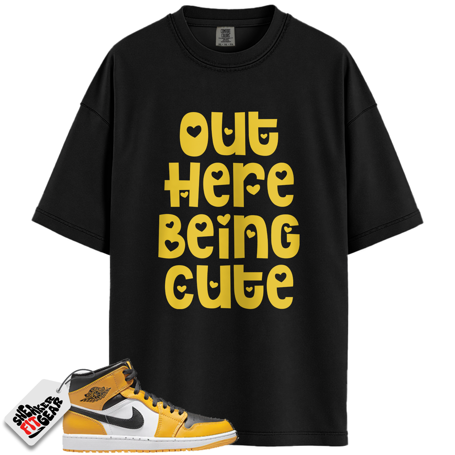 Jordan 1 Retro High OG Yellow Toe Taxi Match Shirts, Out Here Being Cute To Match  Jordan 1 Retro High OG Yellow Toe Taxi Main image
