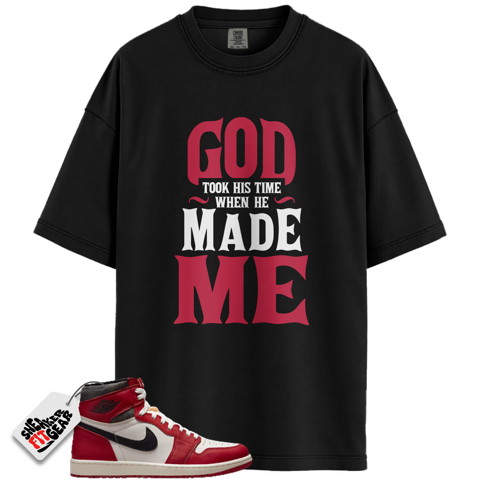 Chicago Jordan 1s Lost and Found Match Shirts, God Took His Time To Match Chicago Jordan 1s Lost and Found