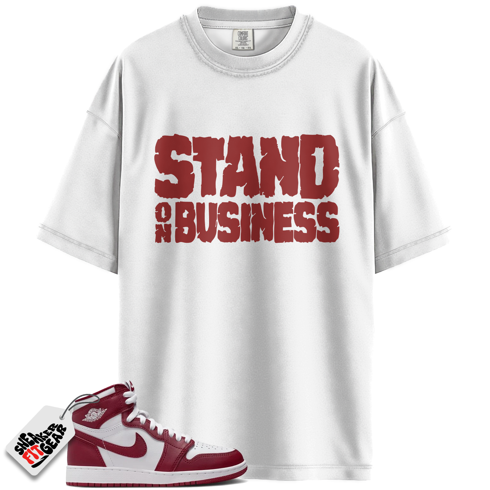 Jordan 1 Retro High OG Artisanal Team Red Match Shirts, Stand On Business To Match Jordan 1 Retro High OG Artisanal Team Red Main image