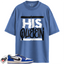 Jordan 1 Low Game Royal Style Match Shirts, His Queen To Match Jordan 1 Low Game Royal Style
