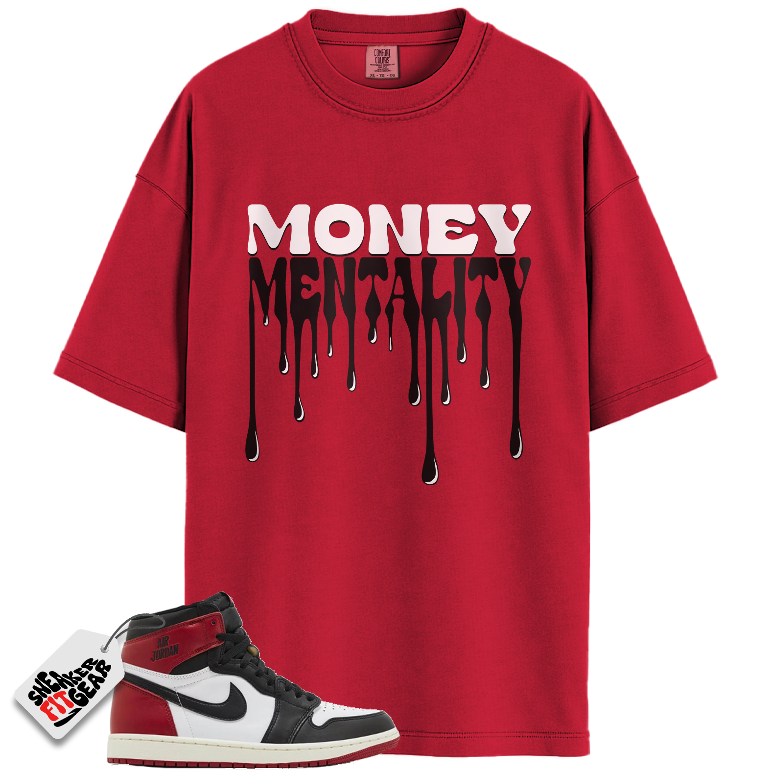 Jordan 1 Retro High OG Black Toe Reimagined Match Shirts, Money Mentality To Match Jordan 1 Retro High OG Black Toe Reimagined