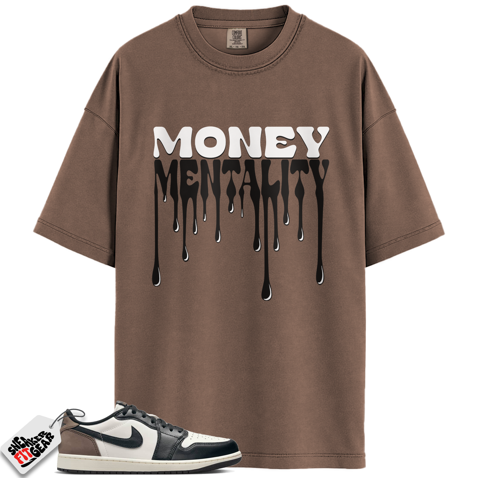 Jordan 1 Retro Low OG Mocha Match Shirts, Money Mentality To Match Jordan 1 Retro Low OG Mocha