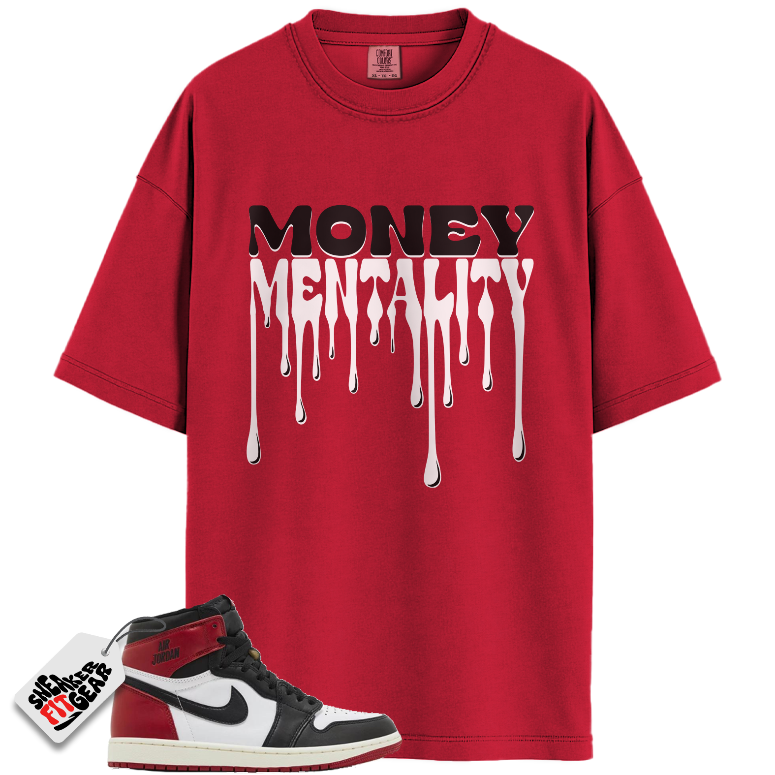 Jordan 1 Retro High OG Black Toe Reimagined Match Shirts, Money Mentality To Match Jordan 1 Retro High OG Black Toe Reimagined