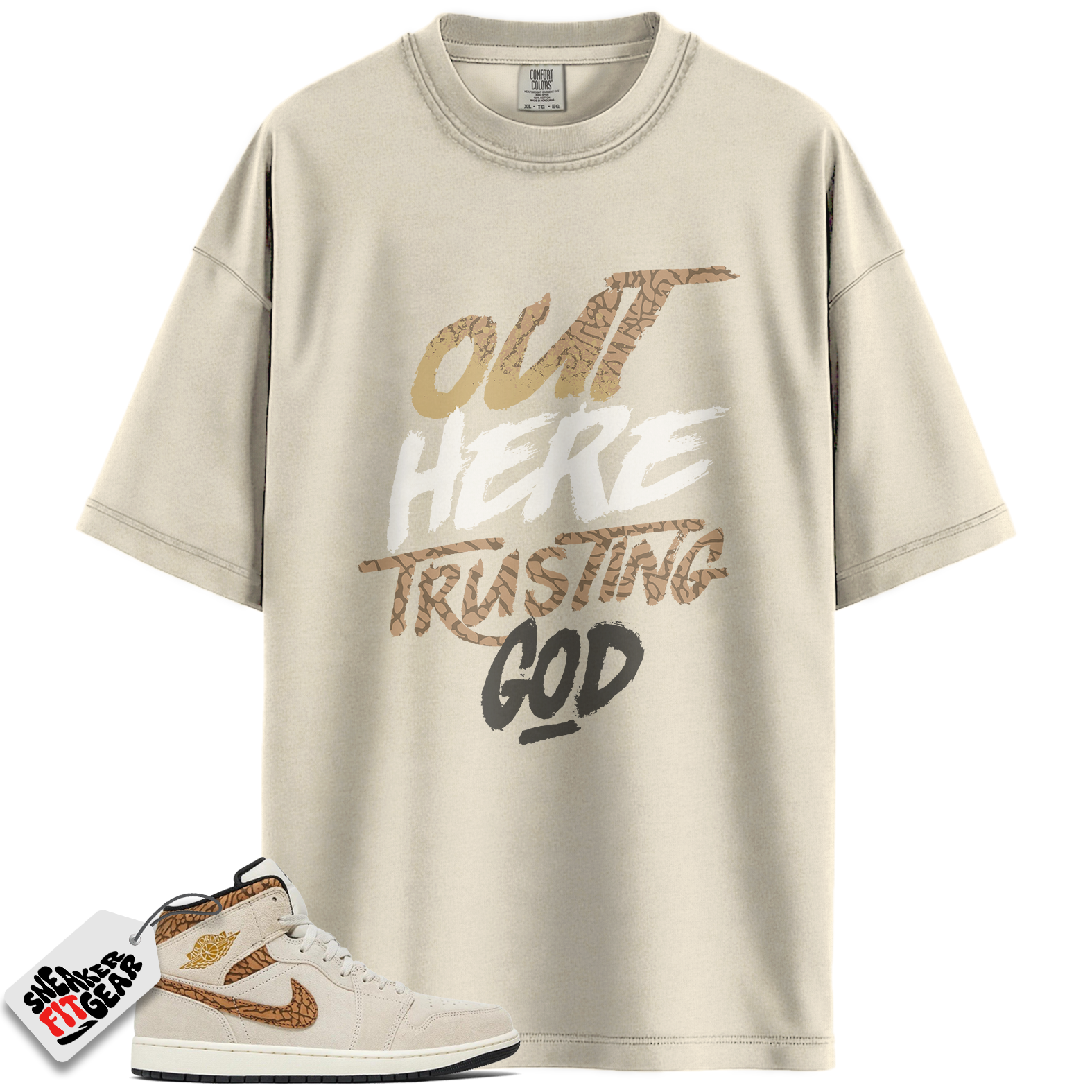 Jordan 1 Mid SE Brown Elephant Match Shirts, Out Here Trusting God T-Shirt To Match Jordan 1 Mid SE Brown Elephant