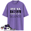 Jordan 1 Retro High Court Purple White Match Shirts, Real Ones Move in Silence T-Shirt To Match Jordan 1 Retro High Court Purple White