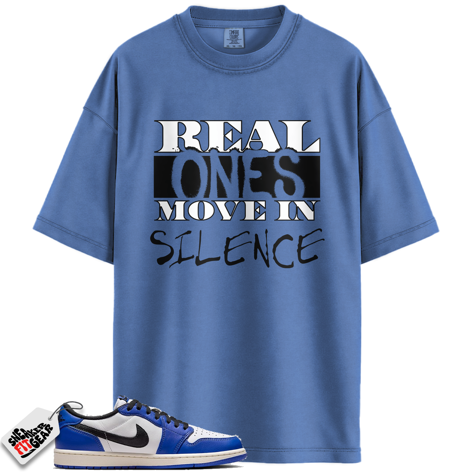 Jordan 1 Low Game Royal Style Match Shirts, Real Ones Move in Silence T-Shirt To Match Jordan 1 Low Game Royal Style