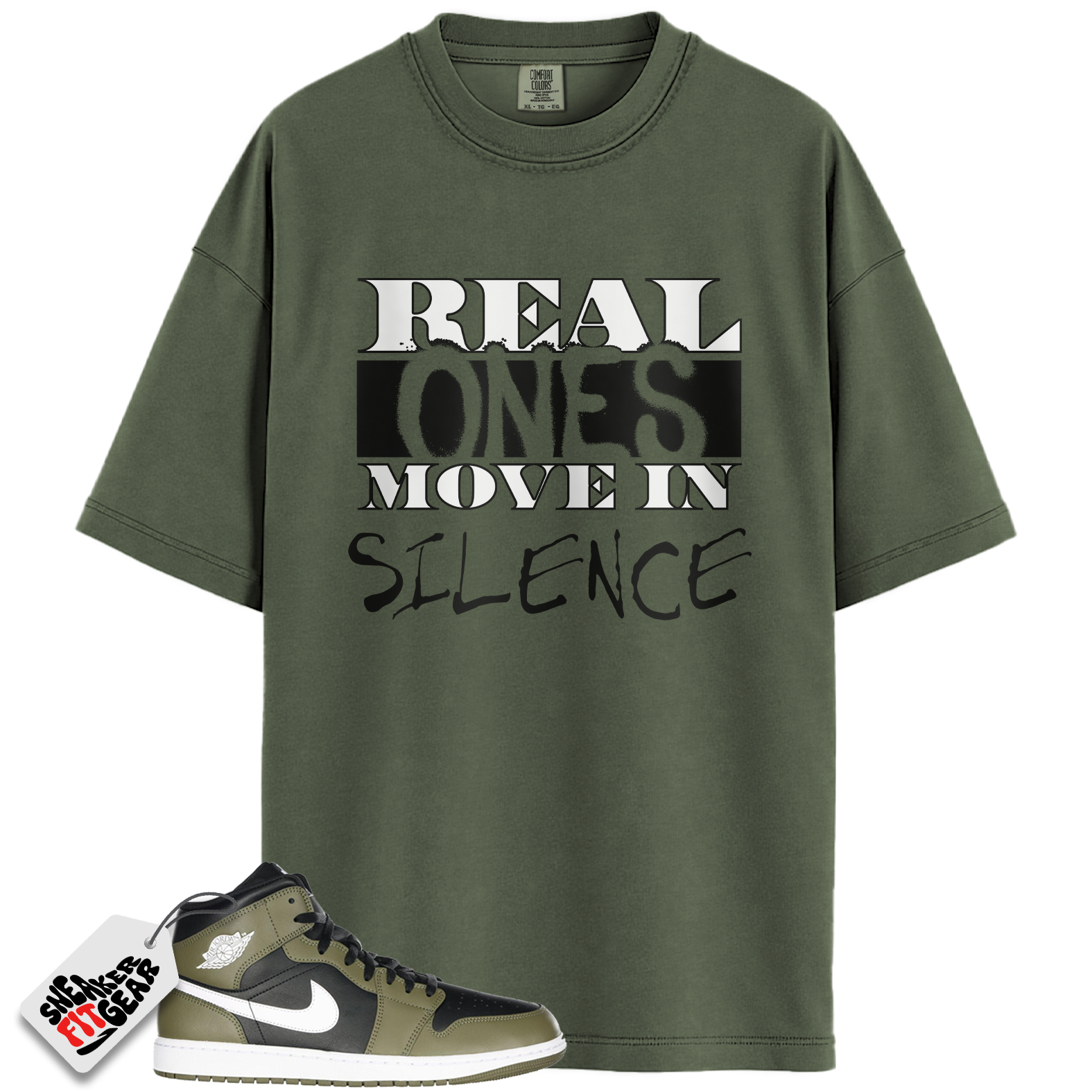 Jordan 1 Mid Black White Olive Match Shirts, Real Ones Move in Silence T-Shirt To Match Jordan 1 Mid Black White Olive