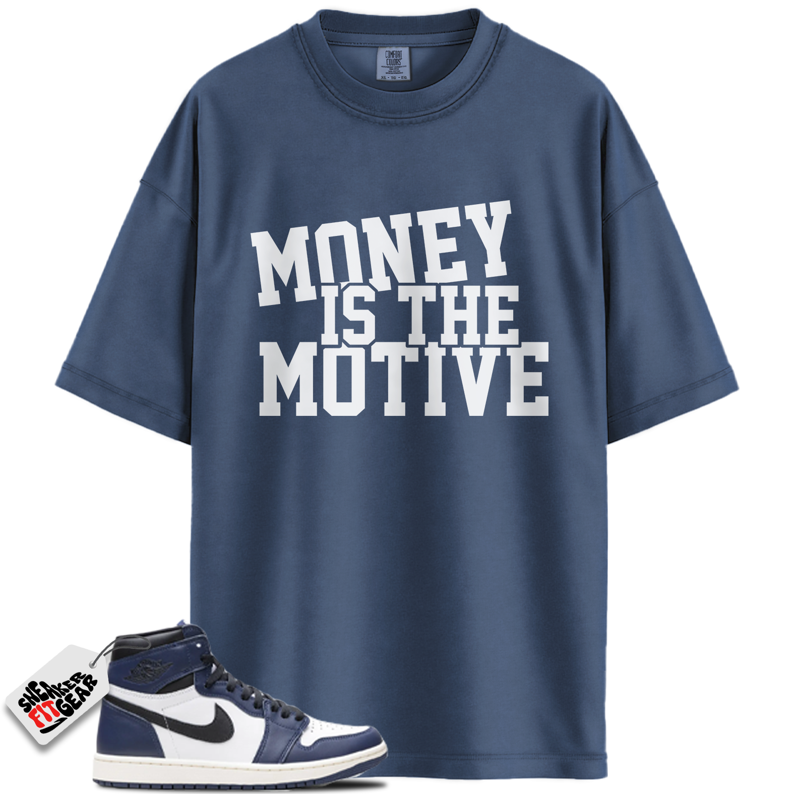 Jordan 1 High OG Midnight Navy Match Shirts, Money Is The Motive Shirt To Match Jordan 1 High OG Midnight Navy
