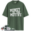Jordan 1 Retro High OG Gorge Green Match Shirts, Money Is The Motive Shirt To Match Jordan 1 Retro High OG Gorge Green