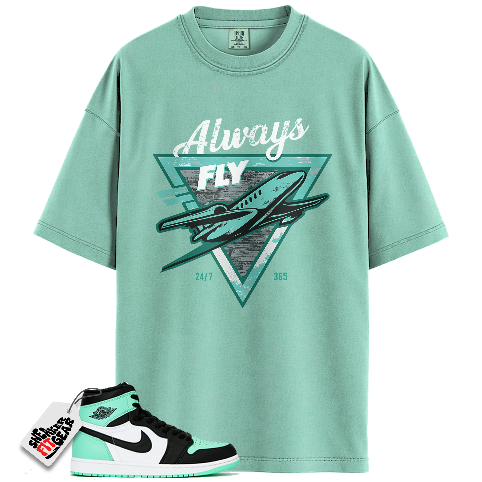 Jordan 1 Retro High OG Green Glow Match Shirts, Always Fly Tee To Match  Jordan 1 Retro High OG Green Glow
