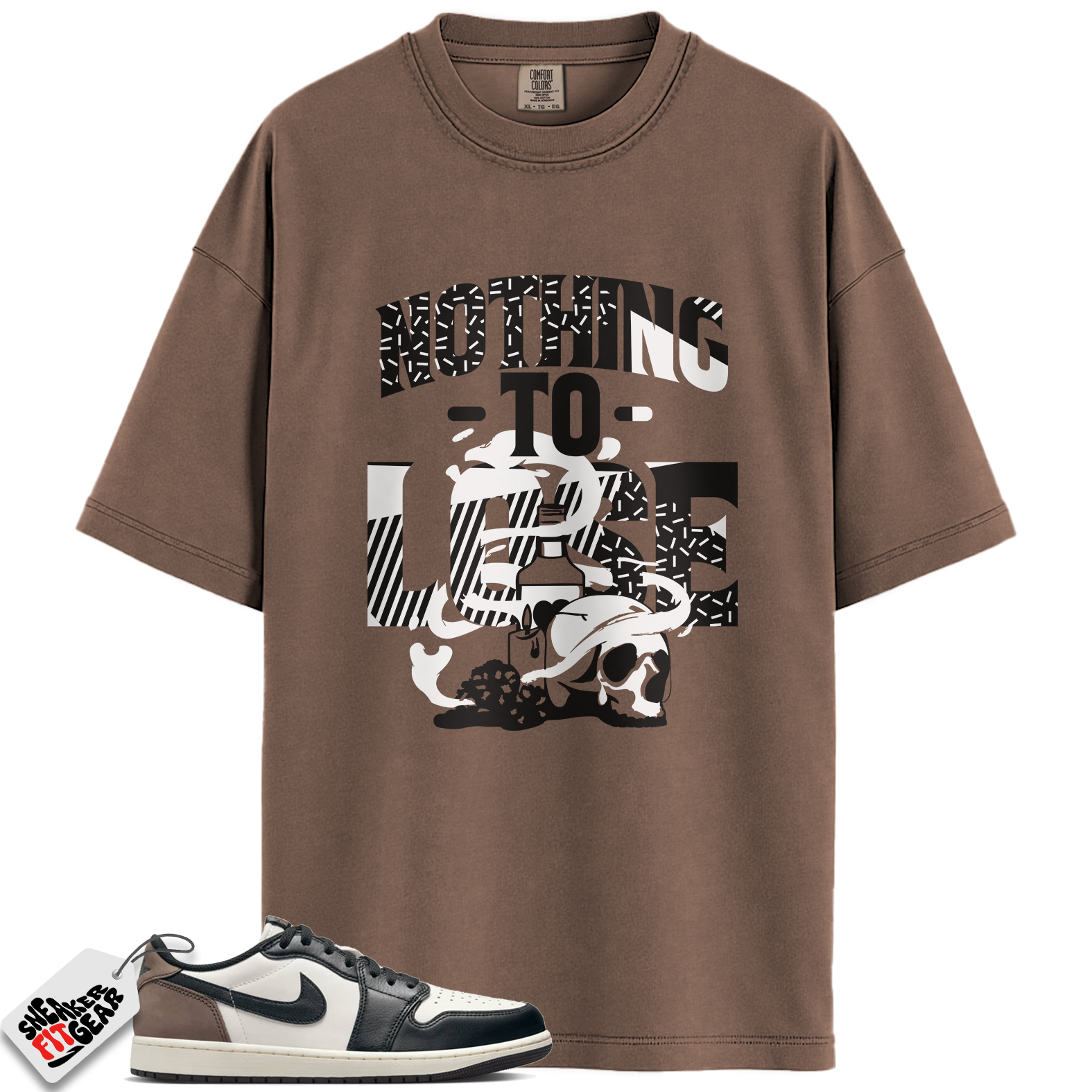 Jordan 1 Retro Low OG Mocha Match Shirts, Nothing to Lose Shirt To Match Jordan 1 Retro Low OG Mocha Main image
