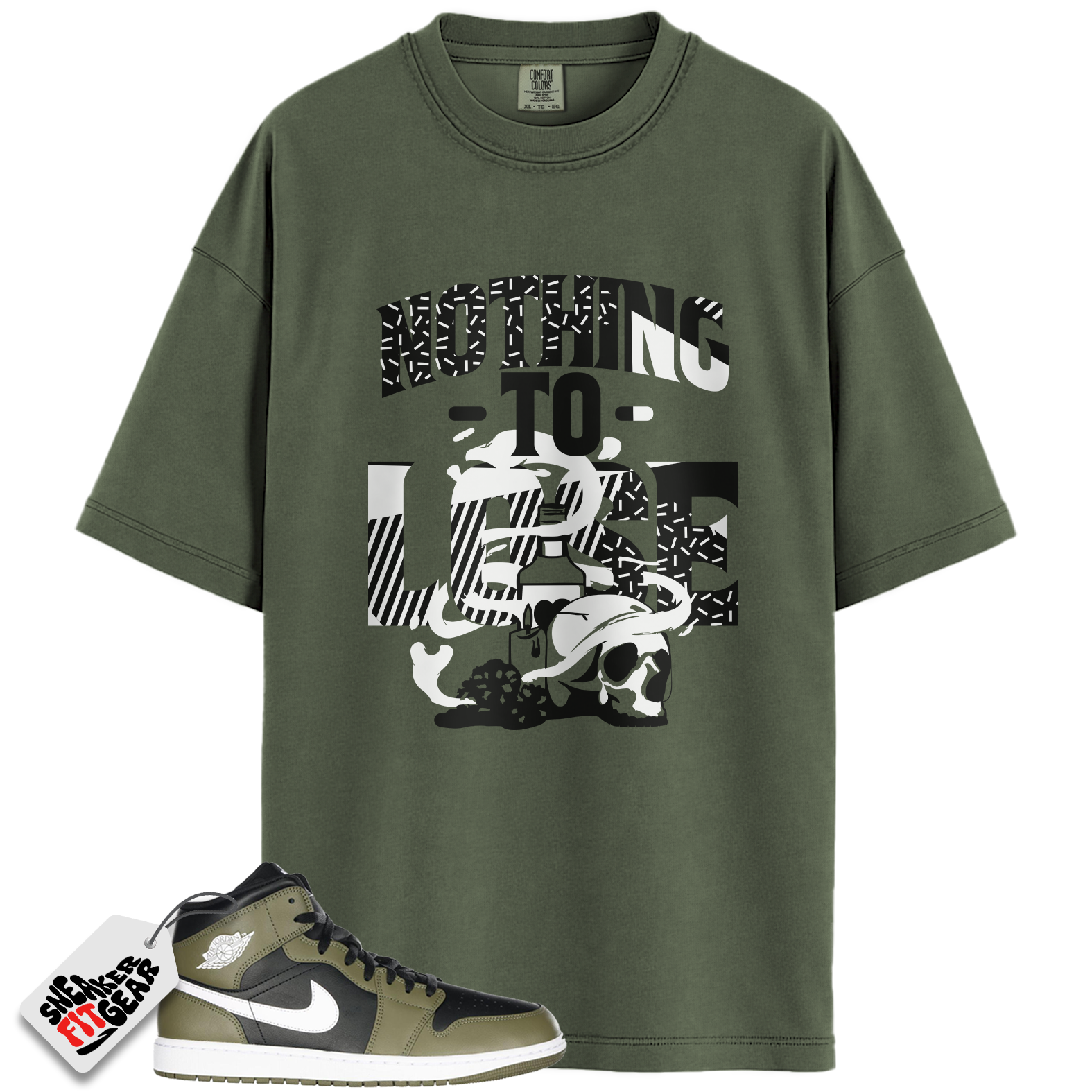 Jordan 1 Mid Black White Olive Match Shirts, Nothing to Lose Shirt To Match Jordan 1 Mid Black White Olive Main image
