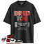 Jordan 1 Retro High OG Black Toe Reimagined Match Shirts, Bred Toe 1 Shirt To Match Jordan 1 Retro High OG Black Toe Reimagined