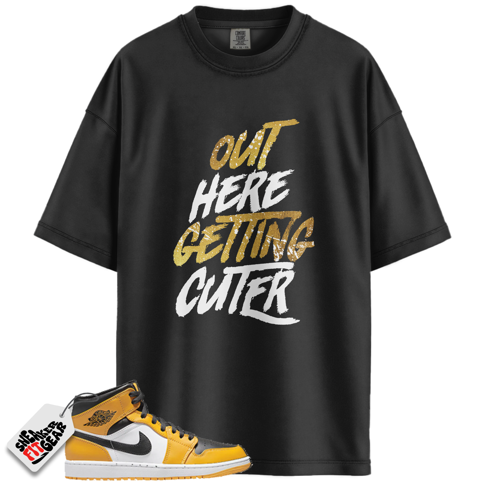 Jordan 1 Retro High OG Yellow Toe Taxi Match Shirts, Out Here Getting Cuter To Match  Jordan 1 Retro High OG Yellow Toe Taxi