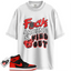 Jordan 1 Retro High OG Satin Bred Match Shirts, Fuck Around And Find Out Unisex T-Shirts To Match Jordan 1 Retro High OG Satin Bred