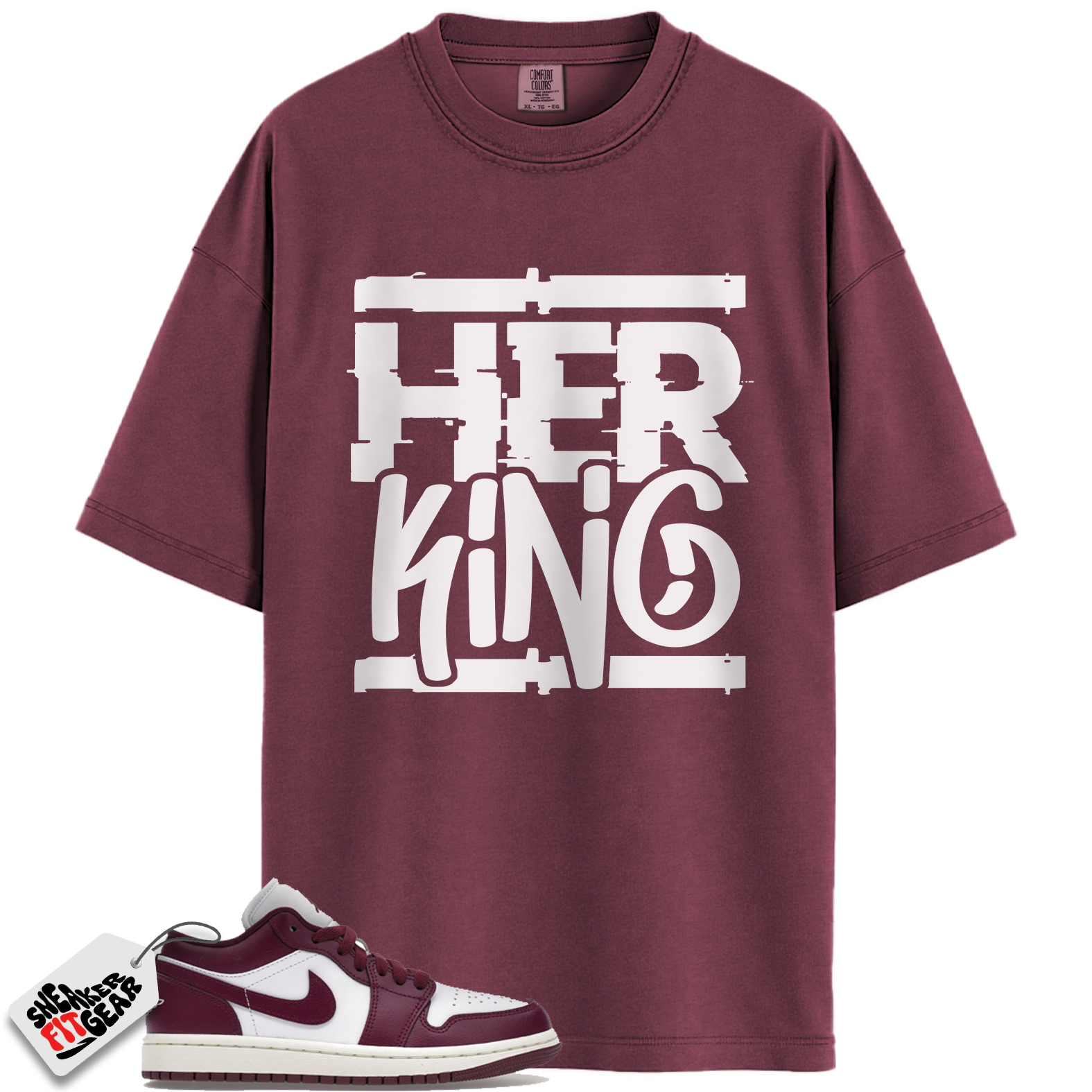 Jordan 1 Low Bordeaux Match Shirts, Her King Shirt To Match Jordan 1 Low Bordeaux