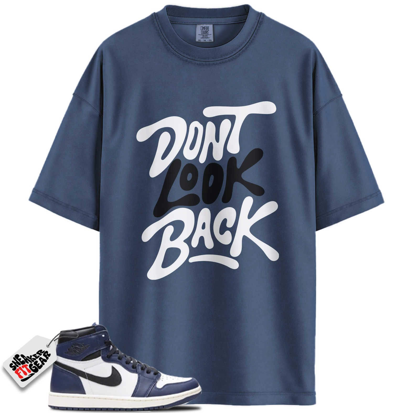 Jordan 1 High OG Midnight Navy Match Shirts, Don’t Look Back Shirt To Match Jordan 1 High OG Midnight Navy