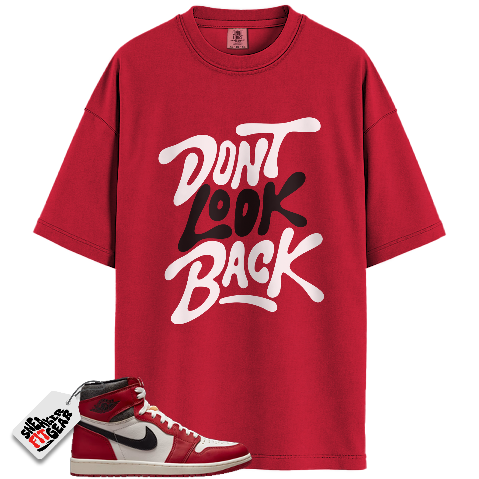 Chicago Jordan 1s Lost and Found Match Shirts, Don’t Look Back Shirt To Match Chicago Jordan 1s Lost and Found