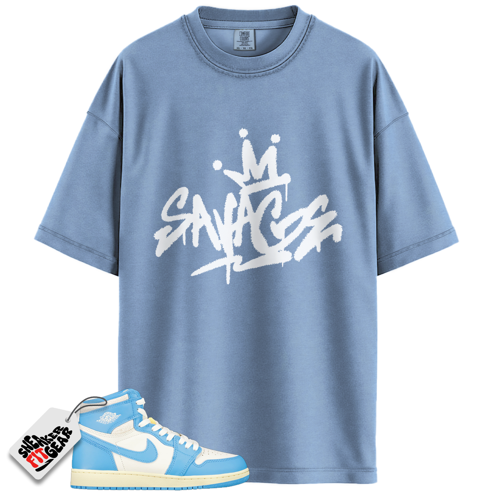 Jordan 1 Retro High OG UNC Reimagined Match Shirts, Savage Style Shirt To Match Jordan 1 Retro High OG UNC Reimagined