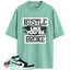 Jordan 1 Retro High OG Green Glow Match Shirts, Hustle Like You're Broke To Match  Jordan 1 Retro High OG Green Glow