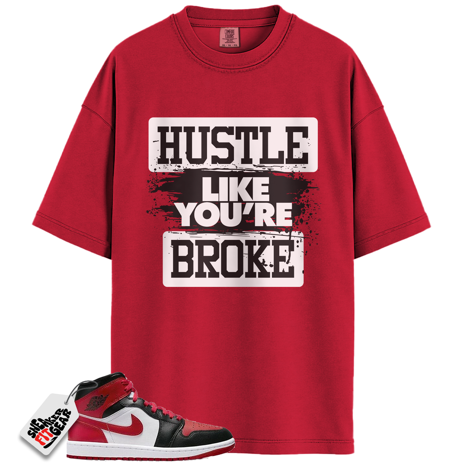 Jordan 1 Mid Alternate Bred Toe Match Shirts, Hustle Like You're Broke To Match  Jordan 1 Mid Alternate Bred Toe