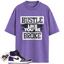 Jordan 1 Retro High Court Purple White Match Shirts, Hustle Like You're Broke To Match Jordan 1 Retro High Court Purple White