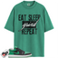 Jordan 1 Low Lucky Green Match Shirts, Eat Sleep Grind Repeat To Match Jordan 1 Low Lucky Green