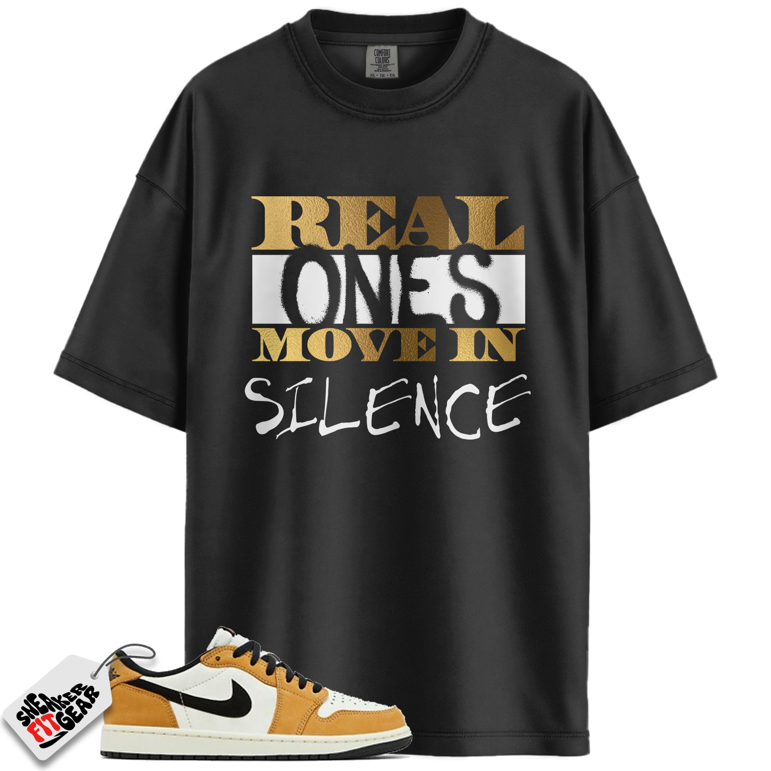 Jordan 1 Low OG Rookie of the Year Match Shirts, Real Ones Move In Silence T-Shirt To Match Jordan 1 Low OG Rookie of the Year