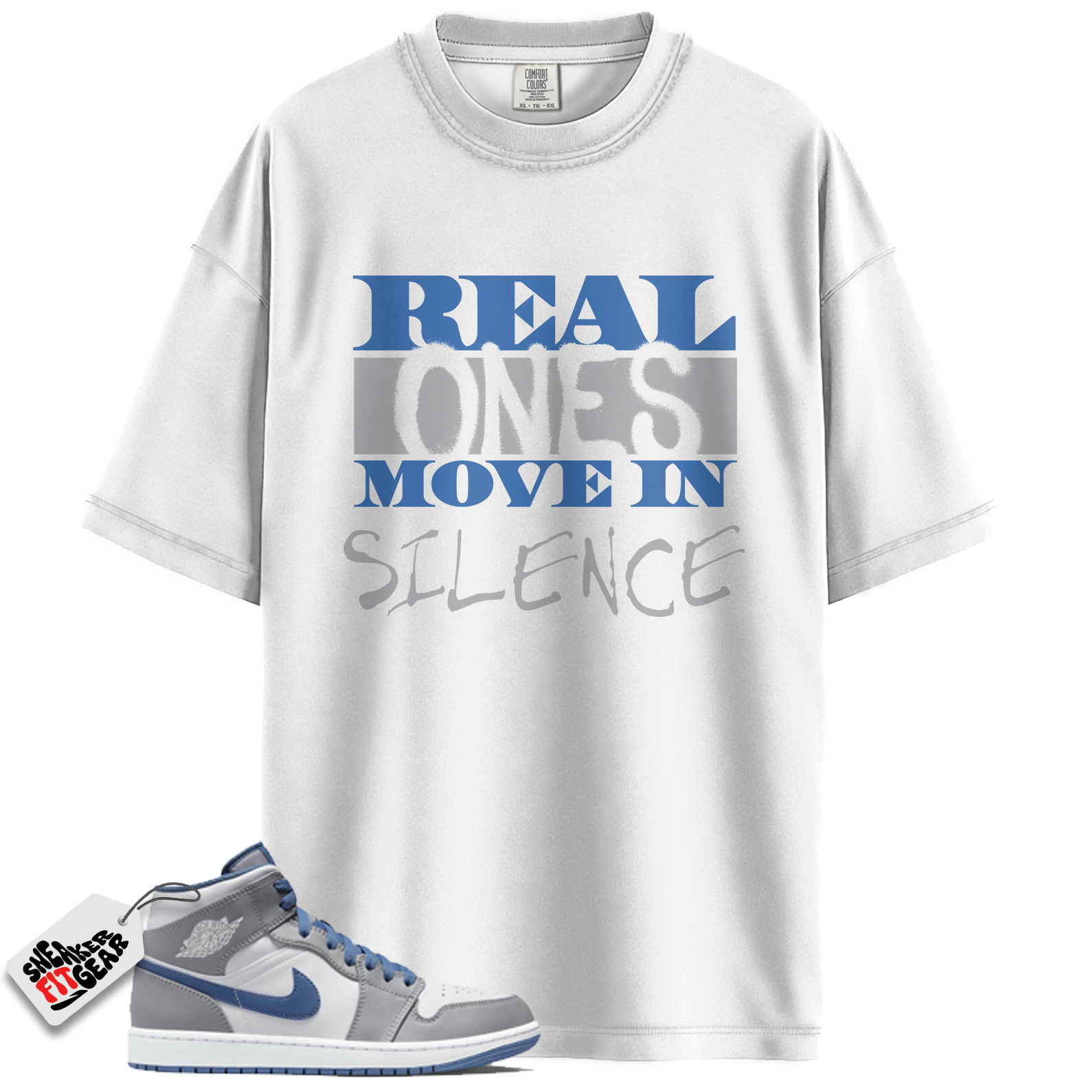 Jordan 1 Mid True Blue Cement Match Shirts, Real Ones Move in Silence T-Shirt To Match Jordan 1 Mid True Blue Cement
